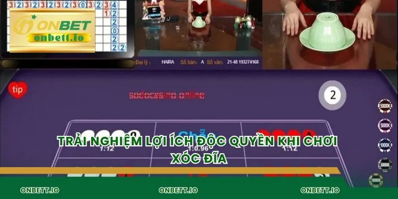 Trải nghiệm lợi ích độc quyền khi chơi xóc đĩa